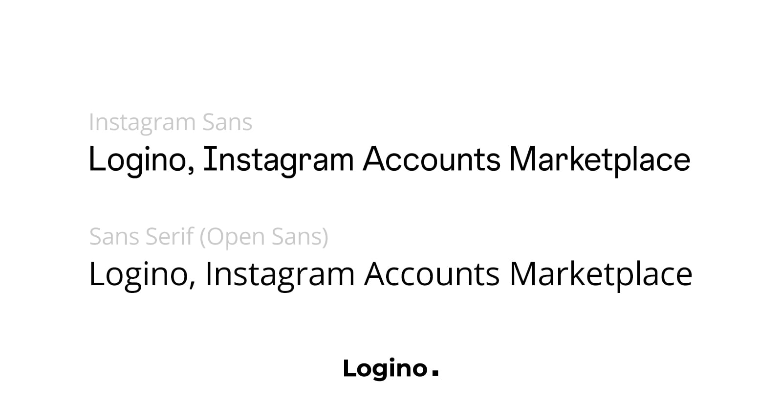 The Instagram Sans font is very similar to the Sans-Serif fonts.